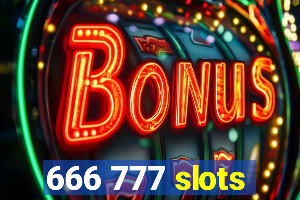 666 777 slots